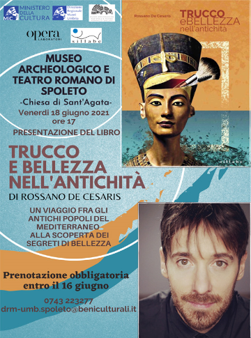 Presentazione del libro “Trucco e bellezza nell’antichità” di Rossano De Cesaris.
